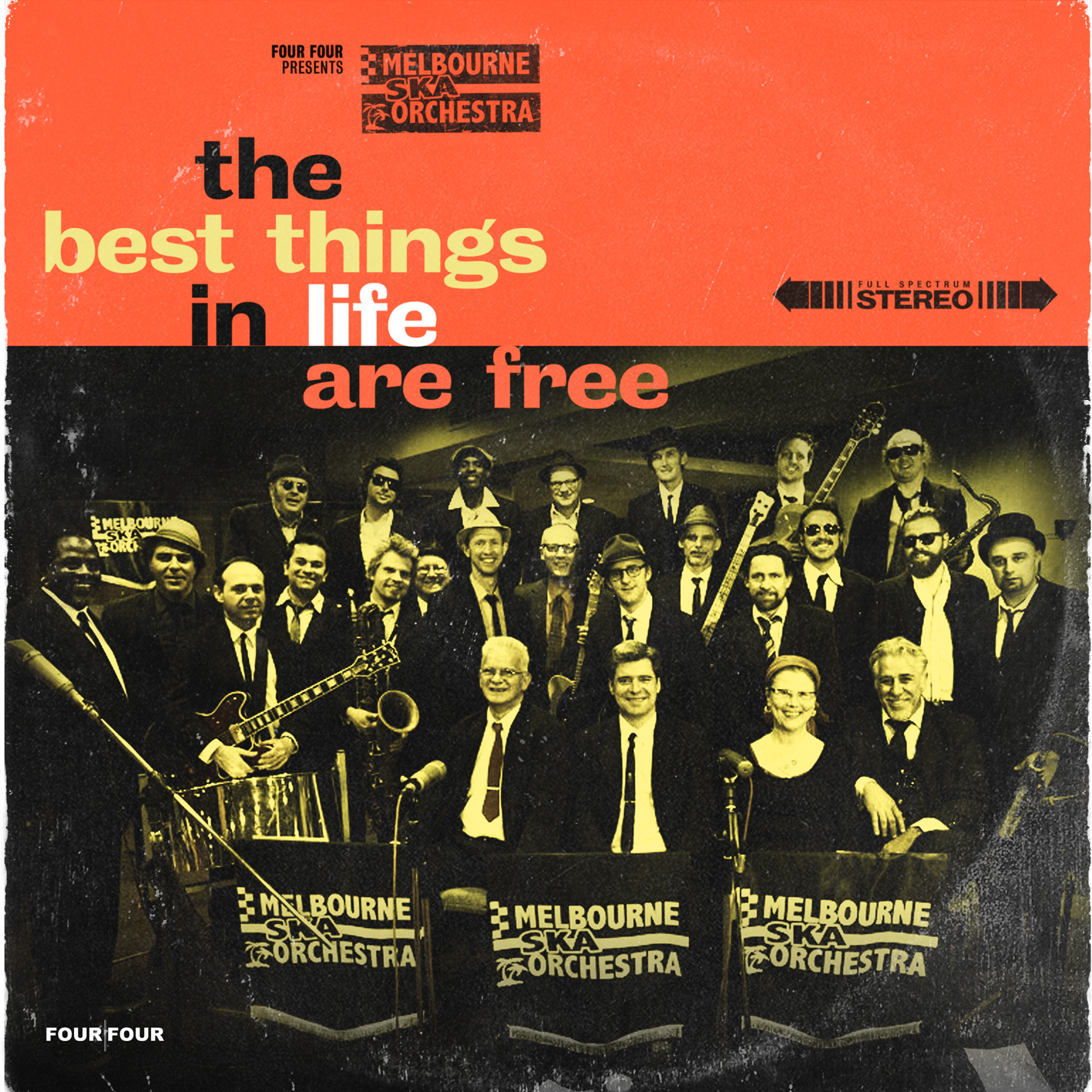 Melbourne Ska Orchestra - The Best Things In Life Are Free